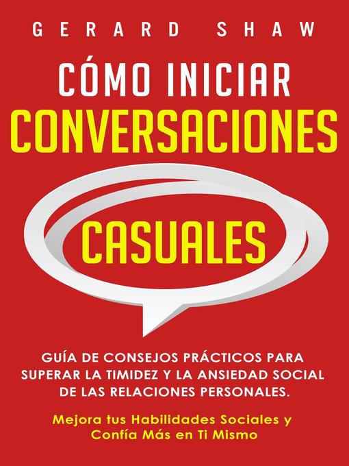 Title details for Cómo iniciar conversaciones casuales by Gerard Shaw - Available